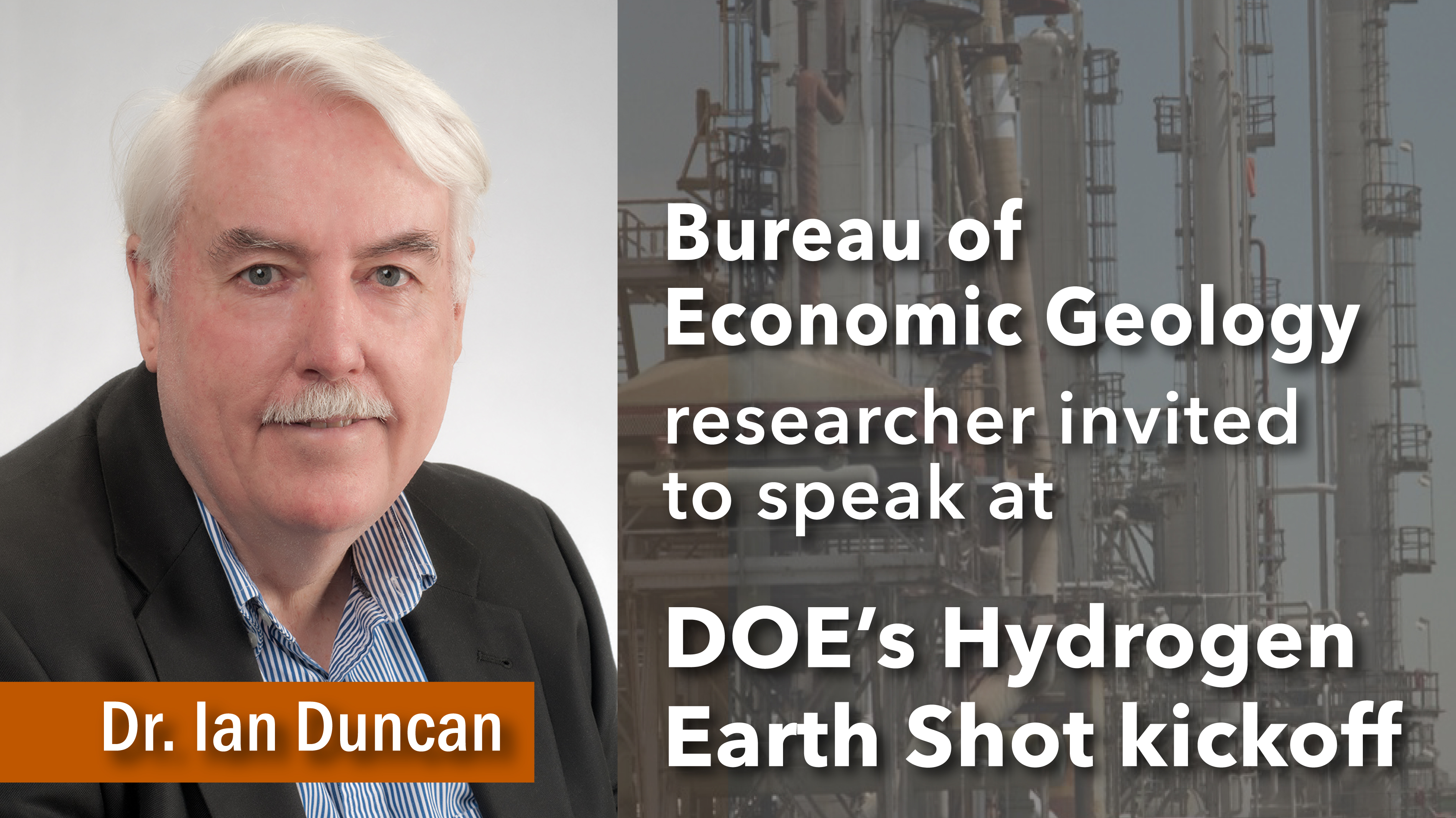 Bureau of Economic Geology Researcher Invited to Speak at the Department of Energy’s Energy Earthshot Kickoff