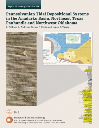 Pennsylvanian Tidal Depositional Systems in the Anadarko Basin, Northeast Texas Panhandle and Northwest Oklahoma